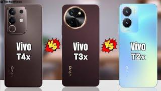 Vivo T4x 5G Vs Vivo T3x 5G Vs Vivo T2x 5G || Vivo T4x 5G Specifications