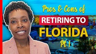 Pros and Cons of Retiring to Florida - Part I