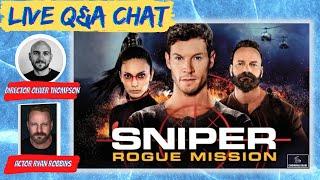 Live Q&A Chat with SNIPER: Rogue Mission Director Oliver Thompson, Actor Ryan Robbins