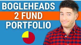 Bogleheads 2 Fund Portfolio - A Simple, Effective Investing Strategy