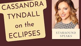 Cassandra Tyndall on Solar and Lunar Eclipses 2022