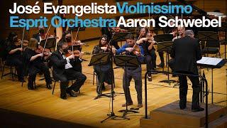 José Evangelista- Violinissimo - Aaron Schwebel, violin • Esprit Orchestra