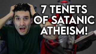 Satanic Atheism Tenets?