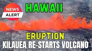 Kilauea Eruption resumed with increased activity #Hawaii #Kilauea # Volcano