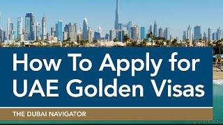 How to Apply for UAE Golden Visas