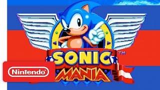 Sonic Mania - Official Nintendo Switch Trailer