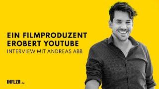 Interview mit Andreas Abb - Ein Filmproduzent erobert YouTube