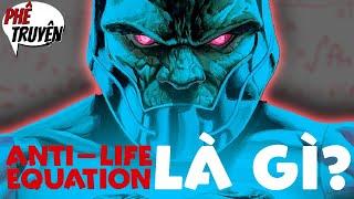 ANTI LIFE EQUATION |  CHÉN THÁNH HẮC ÁM CỦA DARKSEID