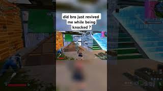 How did this guy revived me while being knocked down in Fortnite #funny #weird #crazy