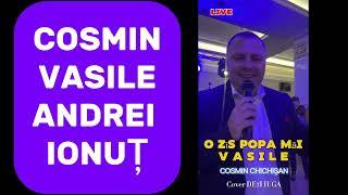 Live  O zis popa mai Cosmine mai Vasile mai Ionuț mai Andrei