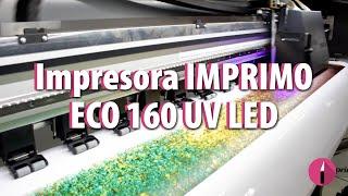 Impresora IMPRIMO ECO 160 UV LED ️