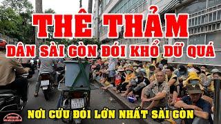 DÂN SÀI GÒN NGÀY NAY ĐÓI KHỔ THÊ THẢM XUỐNG ĐƯỜNG ngồi XIN CƠM KHỦNG KHIẾP VIỆT KIỀU ơi