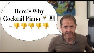 Why "Cocktail Piano" Is Lamer than Jazz Piano 