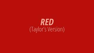 [LYRICS] RED (Taylor's Version) -  Taylor Swift