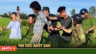 Tổng hợp tin tức an ninh trật tự nóng, thời sự Việt Nam mới nhất 24h | ANTV