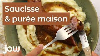 Recette des saucisse & purée maison