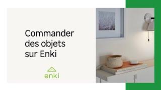 Commander ses Objets sur Enki