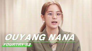 OuYang Nana: Welcome To Fourtry Space! | Fourtry2 | 潮流合伙人2 | iQIYI