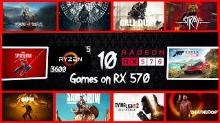 10 Games on RX 570 4GB | Ryzen 5 3600 | 16GB Ram