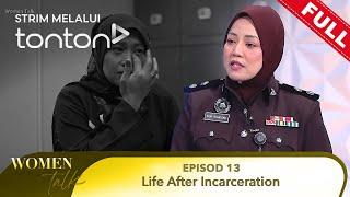 [FULL] Women Talk (Season 5) | Episode 13 - Life After Incarceration | Tonton