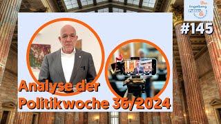 #145: Politische Analyse Kalenderwoche 36/2024