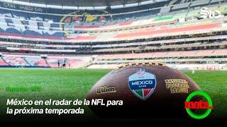 México en el radar de la NFL para la próxima temporada