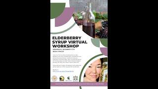 Elderberry Syrup Virtual Workshop with Linda Black Elk