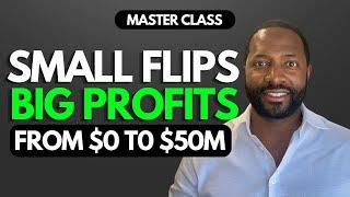 Fix and Flip Masterclass: How To Make 7 Figures As a Flipper With Robert Nichols