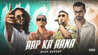 APKA AANA X EMIWAY X MC STAN ( MEGA MASHUP ) LOVE MUSIC BEATZ