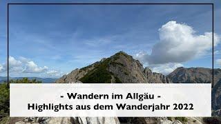 Wandern im Allgäu - Highlights 2022