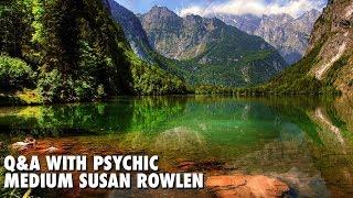 Q&A With Psychic Medium Susan Rowlen