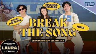 Dalem Banget! Nuca, Amanda, dan Kevin Ngobrolin Lagu Sekarang Esok Selamanya | OST. Laura Movie