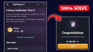 Listing Confirmed | Part 3 | Tapswap Code | Listing Confirmed: TapSwap Hot Update Part 3 | Big News