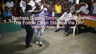 Bachata Dance Timing, The Dominican Republic w/Adam Taub Pt.2