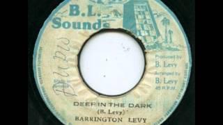 Barrington Levy - Deep In The Dark + Version