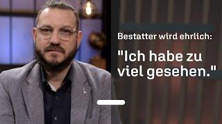 Gibt es ein Leben nach dem Tod? | Bestatter über die Begegnung mit dem Tod