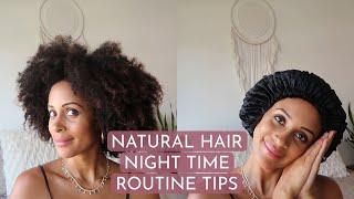 Night Time Hair Routine For Natural Hair