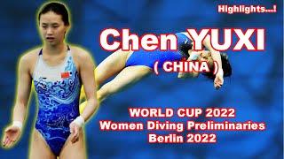 Women diving highlights || Chen YUXI (China) | WORLD CUP 2022 | FINAL | 10m Platform || Berlin 2022