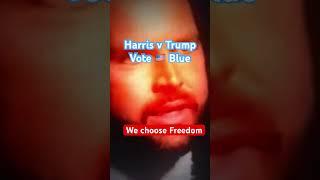 Vote Blue: Harris v Trump