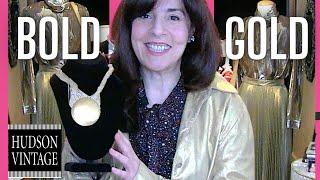 BOLD GOLD Vintage Jewelry ~ How To Wear It!