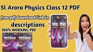 |sl arora physics class 12 pdf|free pdf download|100%Working|