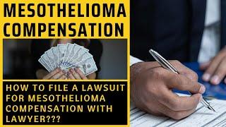 How To Claim Mesothelioma Compensation | How To File Lawsuit With Mesothelioma Lawyers | Asbestosis