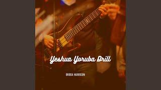 Yeshua Yoruba Drill