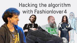 How to hack the algorithm with Fashionlover4