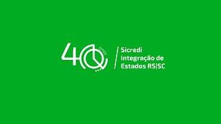 Live 40 anos - Sicredi Integração de Estados RS/SC