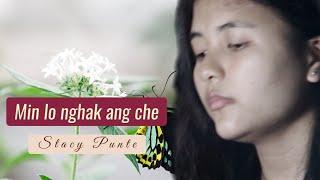 Stacy Punte - Min lo nghak ang che