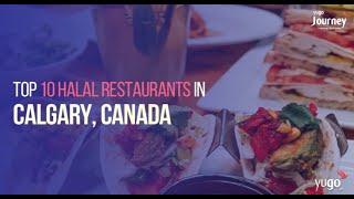 Top Halal Restaurants in Calgary, Canada