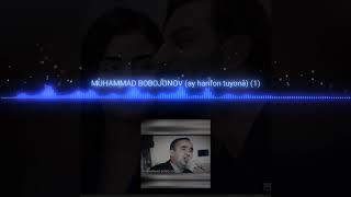 MUHAMMAD BOBOJONOV "AY HARIFON" TUYONA MP3 VERSIYA