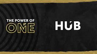 Power of ONE - The HUB