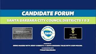 Candidate Debate Santa Barbara City Council District 1 & 3